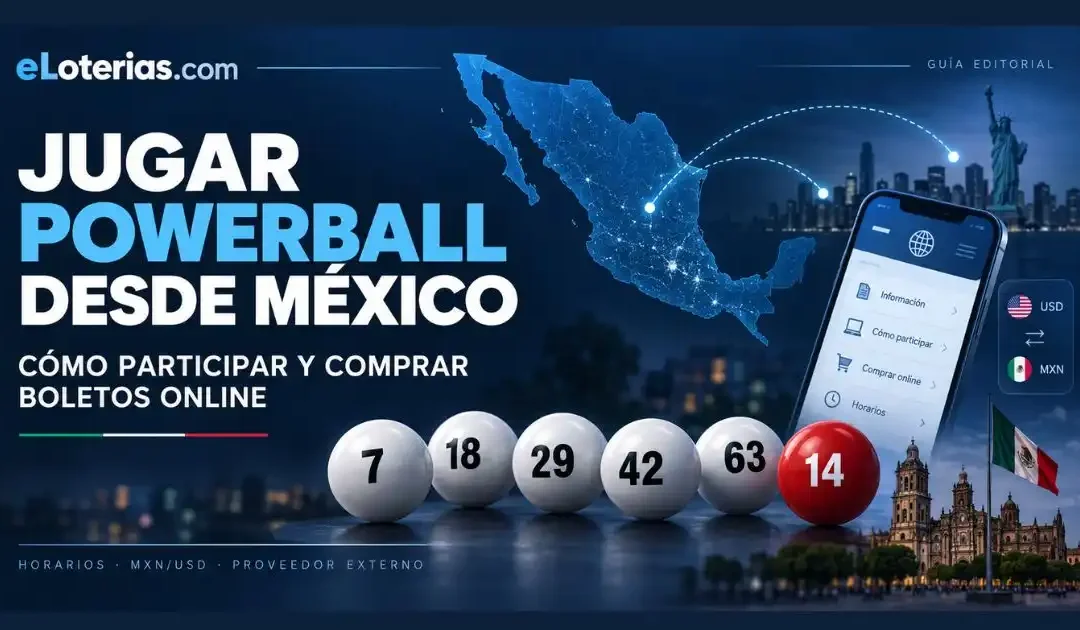 Jugar Powerball desde México y comprar boletos online mediante un proveedor externo