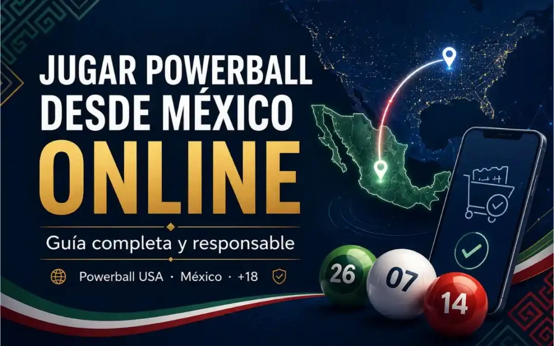 Imagen editorial sobre cómo jugar Powerball desde México online de forma responsable