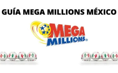Guía completa de Mega Millions para México 2026