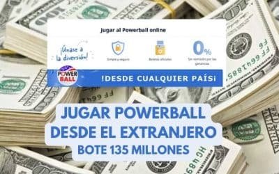 Jugar Powerball desde México bote 135 millones