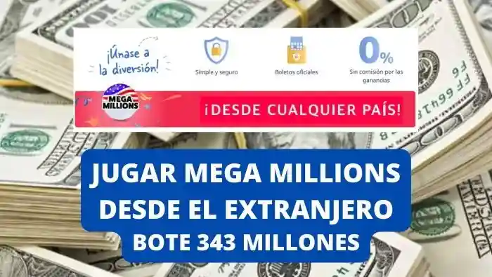 Bote Mega Millions 343 millones