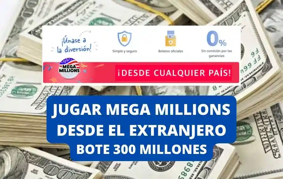 Jugar Mega Millions online bote 300 millones