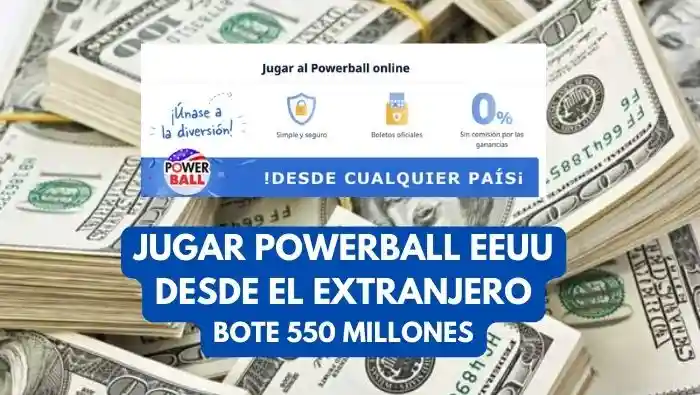 Jugar Powerball Estados Unidos bote 550 millones