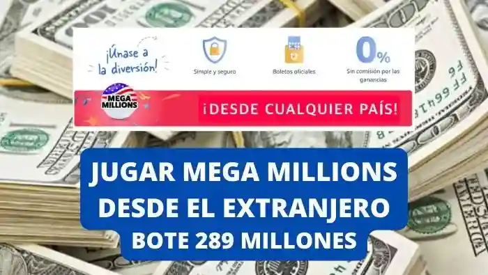 Jugar Mega Millions USA online bote 289 millones
