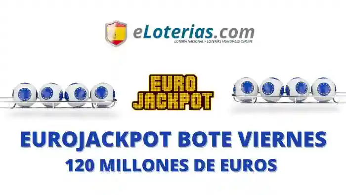 Jugar Eurojackpot desde el extranjero bote de 120 millones