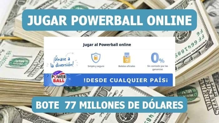 Jugar Powerball Estados Unidos online bote de 77 millones