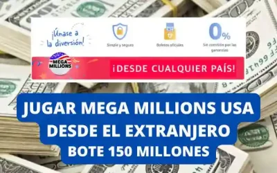 Mega Millions Mundial: ¡Jugar y Ganar! Bote 150 millones
