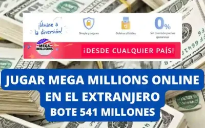 Lotería Mega Millions Online Bote 541 millones