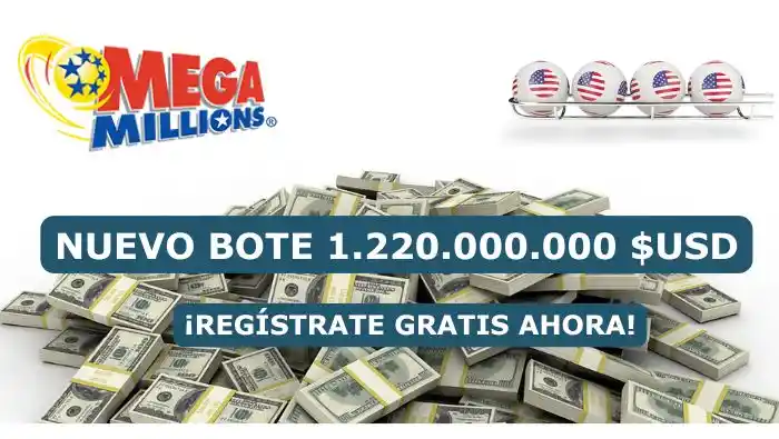 Nuevo Bote Mega Millions Lotto sube a 1220 millones