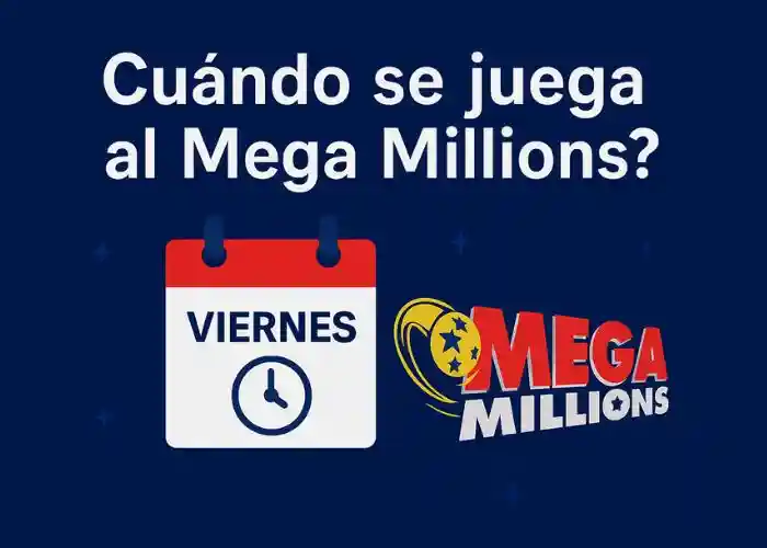 Cuando se juega al Mega Millions
