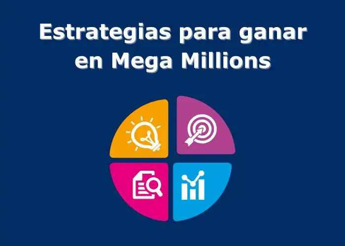 Estrategias ganar Mega Millions