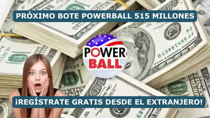 Jugar Powerball en el extranjero bote 515 millones