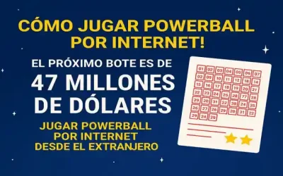 Jugar Powerball Por Internet bote 47 millones