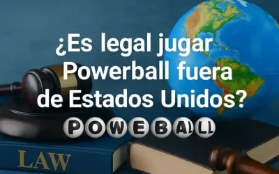 ¿Es legal jugar Powerball fuera de Estados Unidos?