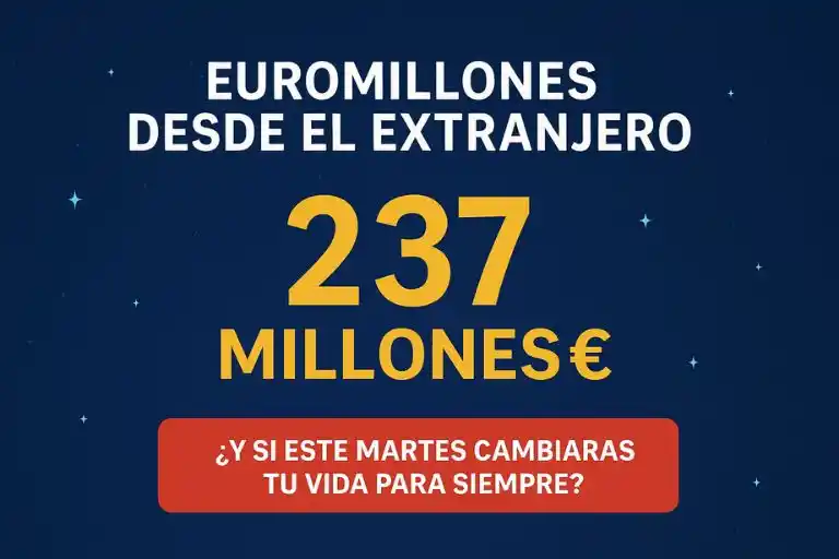 Euromillones desde extranjero bote 237 millones