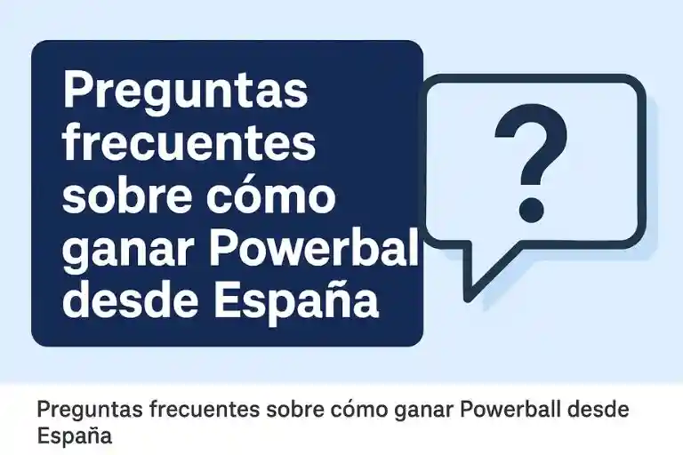 faq como ganar powerball desde espana