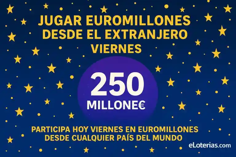 Euromillones viernes bote 250 millones
