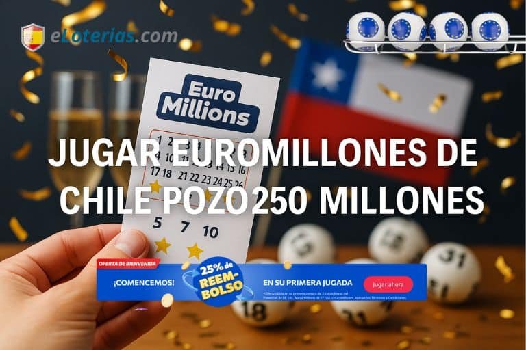 Jugar Euromillones desde Chile online pozo acumulado 250 millones
