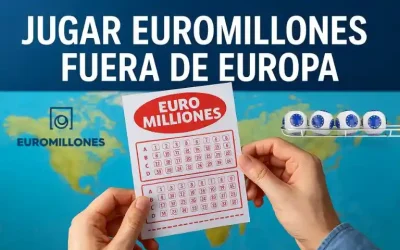 Jugar Euromillones fuera de Europa