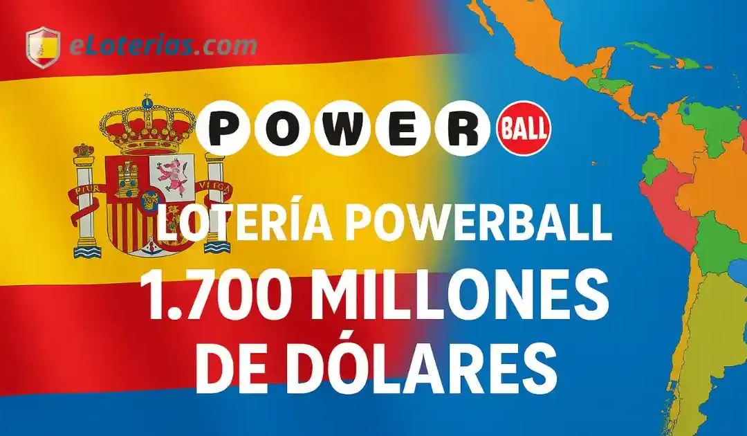 Lotería Powerball Estados Unidos bote 1700 millones online desde España y Latinoamérica