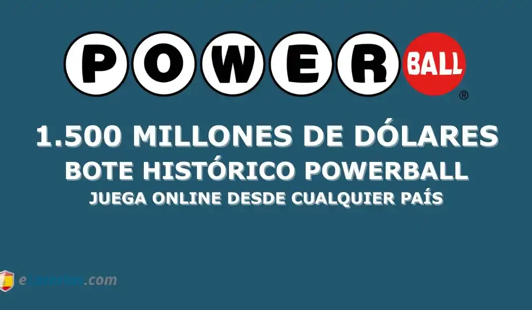 Powerball $1.500 Millones: Cómo Jugar Online desde España y LATAM