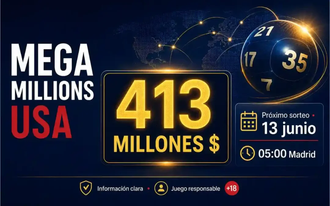 Bote Mega Millions USA sube a 413 millones de dólares